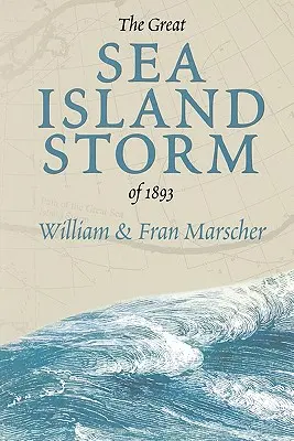 Az 1893-as nagy tengeri szigeti vihar - The Great Sea Island Storm of 1893