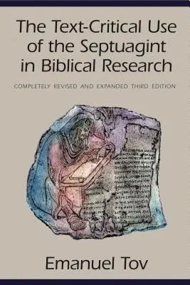A Septuaginta szövegkritikai használata a bibliakutatásban - The Text-Critical Use of the Septuagint in Biblical Research