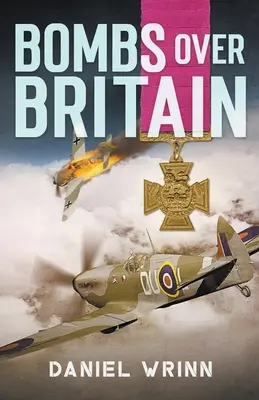Bombák Nagy-Britannia felett - Bombs over Britain