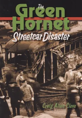 A Zöld Darázs utcai kocsi katasztrófája - The Green Hornet Street Car Disaster