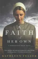 A saját hite - A Faith of Her Own