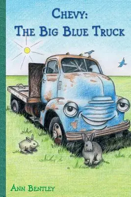 Chevy: The Big Blue Truck