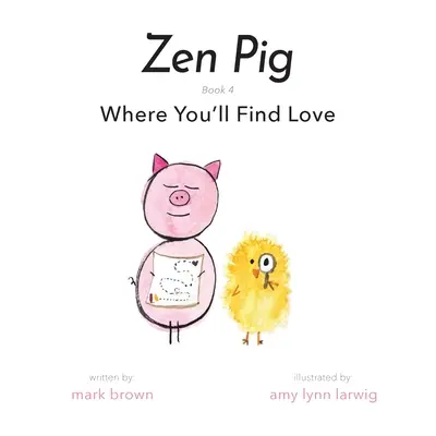 Zen Malac: Ahol megtalálod a szerelmet - Zen Pig: Where You'll Find Love