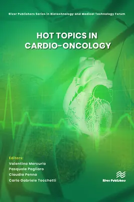 Forró témák a kardioonkológiában - Hot Topics in Cardio-Oncology