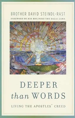 Mélyebb a szavaknál: Az apostoli hitvallás megélése - Deeper Than Words: Living the Apostles' Creed