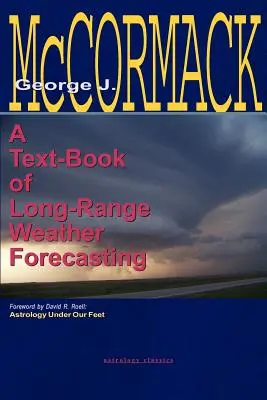 A hosszú távú időjárás-előrejelzés tankönyve - Text-Book of Long Range Weather Forecasting