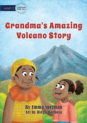 Nagymama csodálatos vulkán története - Grandma's Amazing Volcano Story