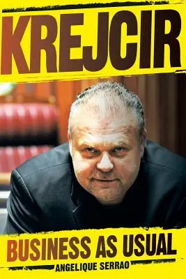 Krejcir: Business as Usual