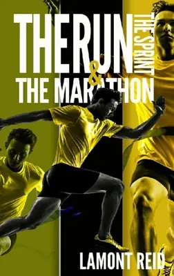 A futás, a sprint és a maraton - The Run, The Sprint, and The Marathon