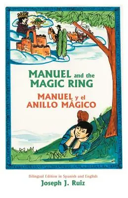 Manuel és a varázsgyűrű - Manuel and the Magic Ring