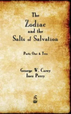 Az állatöv és az üdvösség sói - The Zodiac and the Salts of Salvation