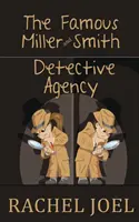 A híres Miller és Smith nyomozóiroda - The Famous Miller and Smith Detective Agency