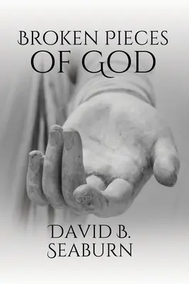 Isten törött darabjai - Broken Pieces of God
