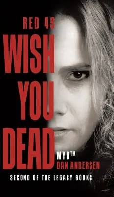 WYD Wish You Dead: Red 45