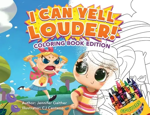 I Can Yell Louder: Coloring Book Edition