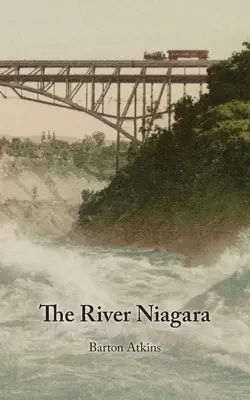 A Niagara folyó - The River Niagara