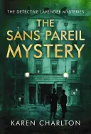 A Sans Pareil rejtély - The Sans Pareil Mystery