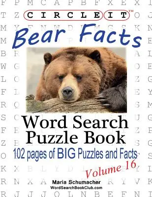 Körbe, Medve tények, Szókereső, Rejtvénykönyv - Circle It, Bear Facts, Word Search, Puzzle Book