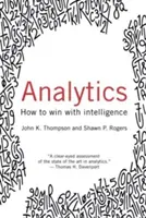 Analitika: Hogyan nyerjünk intelligenciával - Analytics: How to Win with Intelligence