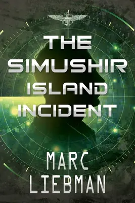 A Simushir-szigeti incidens - The Simushir Island Incident