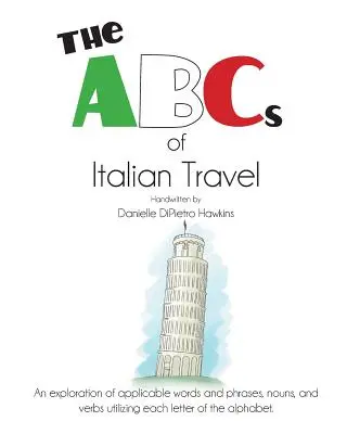 Az olasz utazás ABC-je - The ABCs of Italian Travel