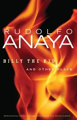 Billy the Kid és más színdarabok, 10. kötet - Billy the Kid and Other Plays, Volume 10