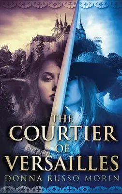 A versailles-i udvaronc: Large Print Hardcover Edition - The Courtier Of Versailles: Large Print Hardcover Edition