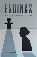 Vége: Egy könyv szinte mindenkinek - Endings: A Book For Almost Everyone