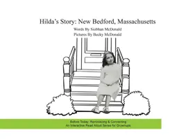 Hilda története: New Bedford, Massachusetts - Hilda's Story: New Bedford, Massachusetts