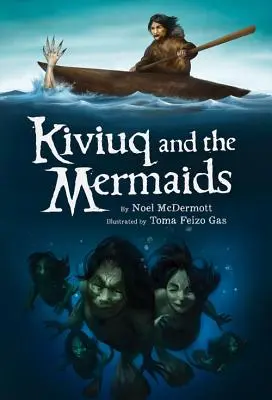 Kiviuq és a sellők - Kiviuq and the Mermaids