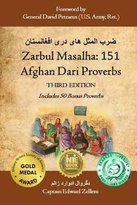 Zarbul Masalha: 151 afgán dari közmondás (harmadik kiadás) - Zarbul Masalha: 151 Afghan Dari Proverbs (Third Edition)