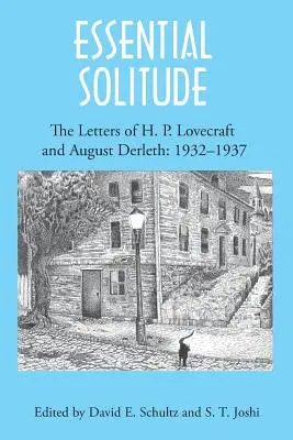 Lényeges magány: H. P. Lovecraft és August Derleth levelei, 2. kötet - Essential Solitude: The Letters of H. P. Lovecraft and August Derleth, Volume 2