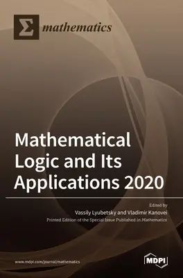 Matematikai logika és alkalmazásai 2020 - Mathematical Logic and Its Applications 2020