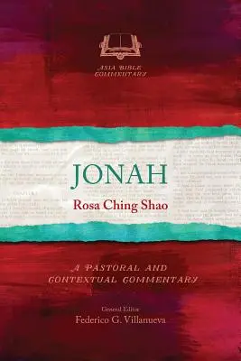 Jónás: A Pastoral and Contextual Commentary - Jonah: A Pastoral and Contextual Commentary