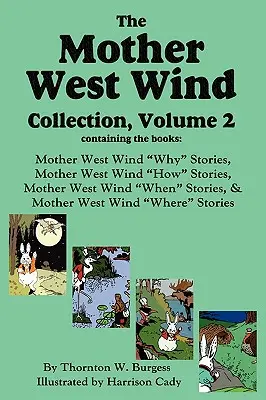 The Mother West Wind Collection, 2. kötet - The Mother West Wind Collection, Volume 2