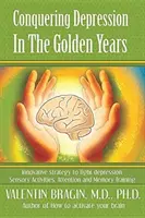 A depresszió legyőzése az aranyévekben - Conquering Depression in the Golden Years