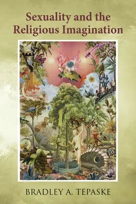 A szexualitás és a vallási képzelet - Sexuality and the Religious Imagination
