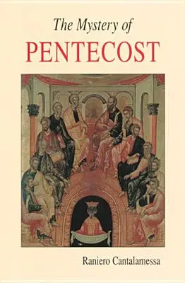 A pünkösd misztériuma - The Mystery of Pentecost