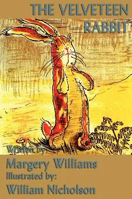 A tündéri nyúl - The Velveteen Rabbit