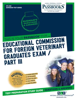 Oktatási Bizottság a külföldi állatorvosi diplomások számára (Ecfvg) III. rész - Fizikai diagnosztika, orvostudomány, sebészet - Educational Commission for Foreign Veterinary Graduates Examination (Ecfvg) Part III - Physical Diagnosis, Medicine, Surgery