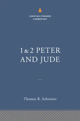 1-2 Péter és Júdás: Júdás: A Christian Standard Commentary - 1-2 Peter and Jude: The Christian Standard Commentary