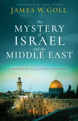 Izrael és a Közel-Kelet misztériuma - The Mystery of Israel and the Middle East