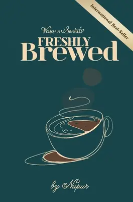 VERSES n SONNETS: Frissen főzve - VERSES n SONNETS: Freshly Brewed