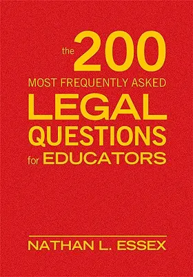 A 200 leggyakrabban feltett jogi kérdés pedagógusok számára - The 200 Most Frequently Asked Legal Questions for Educators