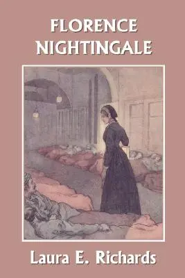 Florence Nightingale (A tegnap klasszikusai) - Florence Nightingale (Yesterday's Classics)