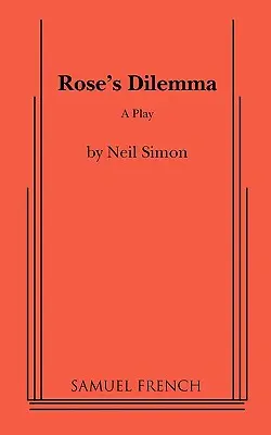 Rose dilemmája - Rose's Dilemma