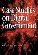 Esettanulmányok a digitális kormányzatról - Case Studies on Digital Government