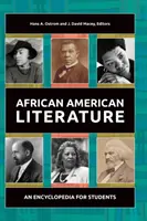 Az afroamerikai irodalom: Enciklopédia diákoknak - African American Literature: An Encyclopedia for Students