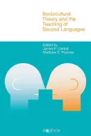 Szociokulturális elmélet és a második nyelvek tanítása - Sociocultural Theory and the Teaching of Second Languages