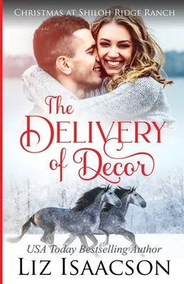 A dekoráció szállítása: Glover Family Saga & Christian Romance - The Delivery of Decor: Glover Family Saga & Christian Romance